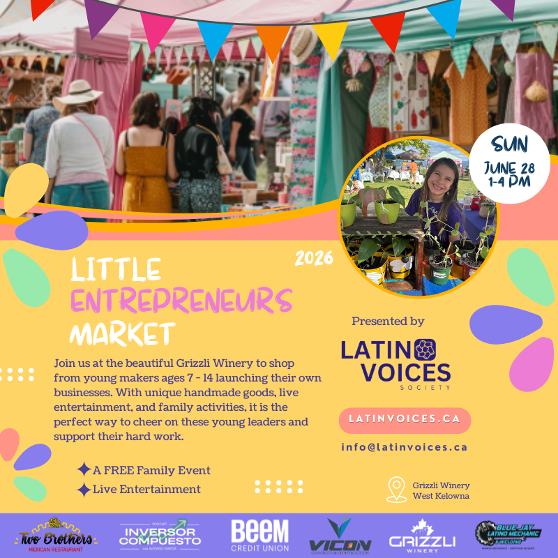 Little Entrepreneurs Market 2026 event flyer by Latin Voices Society at Grizzli Winery West Kelowna